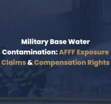 Military Base Water Contamination AFFF Exposure Claims & Compensation Rightswebp